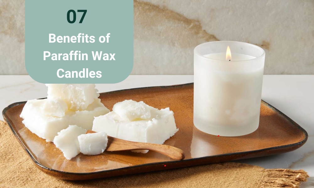 Benefits of Paraffin Wax Candles