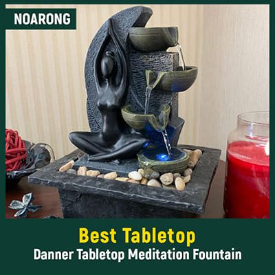 Best Sounding Meditation Water Fountains