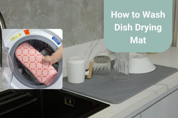How to Wash Dish Drying Mat